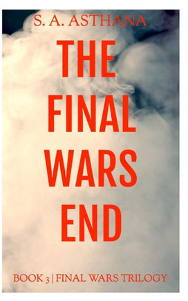 The Final Wars End