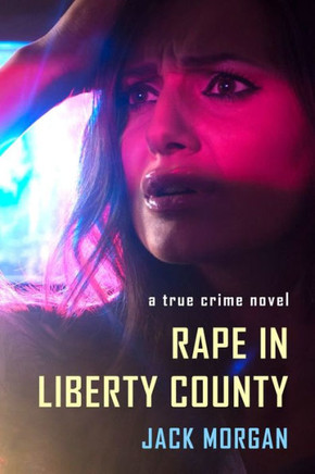 Rape In Liberty County