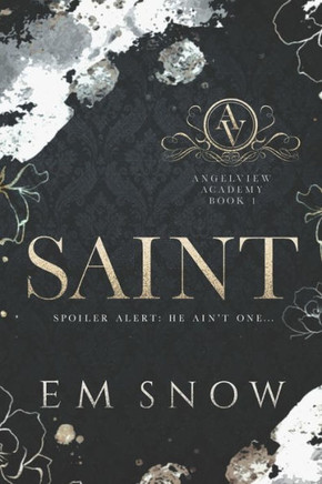Saint: A Dark High School Romance