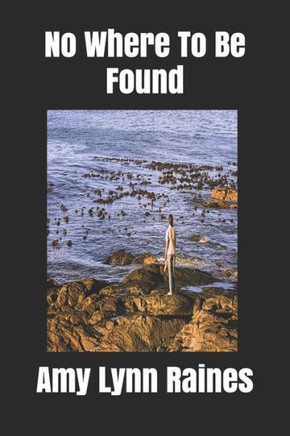 No Where To Be Found