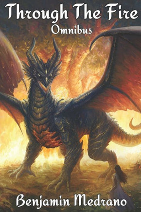 Through the Fire: Omnibus Edition