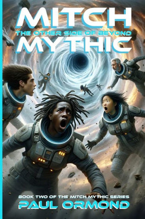 Mitch Mythic Book Two: The Other Side of Beyond