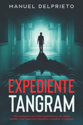 Expediente Tangram: Thriller polic?aco- paranormal