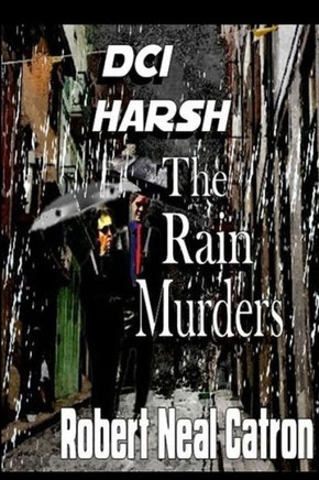 DCI Harsh the Rain Murders