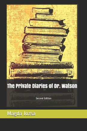 The Private Diaries of Dr. Watson
