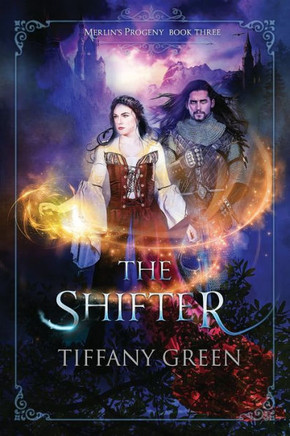 The Shifter: Merlin's Progeny Book Three