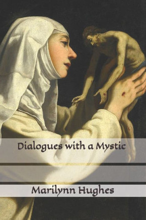 Dialogues with a Mystic