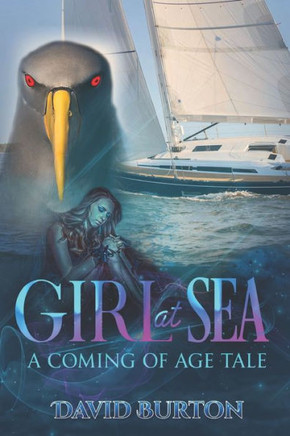 Girl at Sea: A Coming of Age Tale