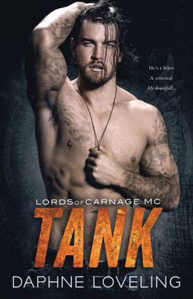 Tank: Lords of Carnage MC