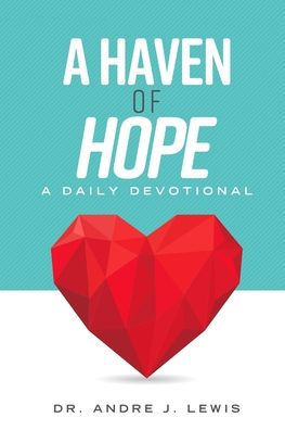 A Haven of Hope: A Daily Devotional