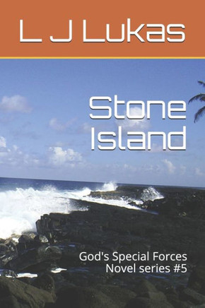 Stone Island: God's Special Forces Novel series #5