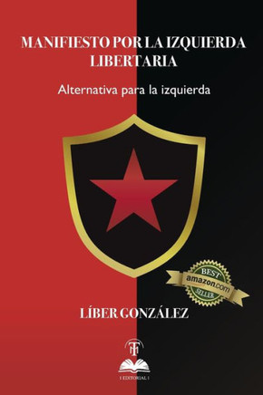 Manifiesto por la izquierda libertaria: Alternativa para la izquierda