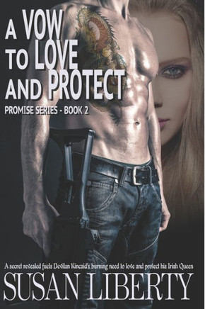 A Vow to Love and Protect: Promise Series - Book 2