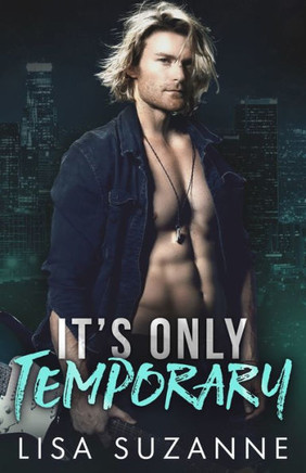 It's Only Temporary