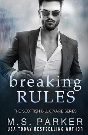 Breaking Rules: The Scottish Billionaire
