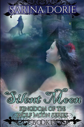 Silent Moon: A Historical Fantasy Romance with Mystery and Werewolves