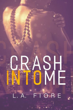 Crash Into Me