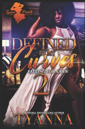 Defined By My Curves 2: Falling For A BBW