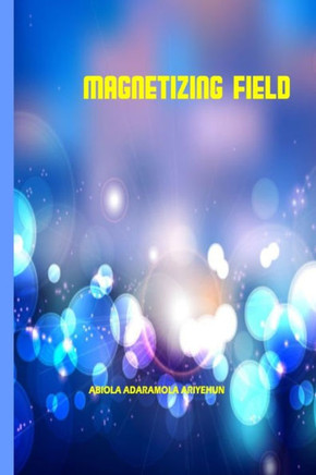 Magnetizing Fields