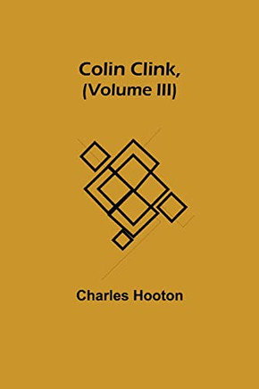 Colin Clink, (Volume Iii)