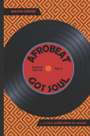 Afrobeat Got Soul