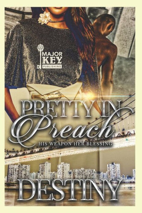 Pretty In Preach: His Weapon Her Blessing