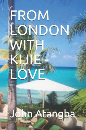 From London with Kijie - Love
