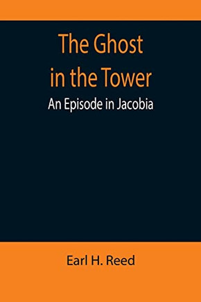The Ghost In The Tower: An Episode In Jacobia