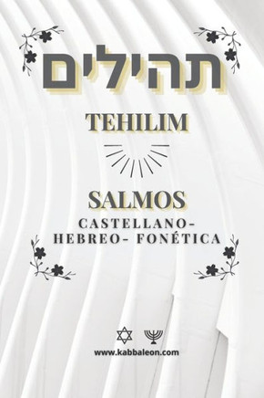 Tehilim- Libro de los Salmos: Hebreo-Castellano +Fon?tica