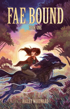 Fae Bound: Book One: An exciting young adult fantasy adventure