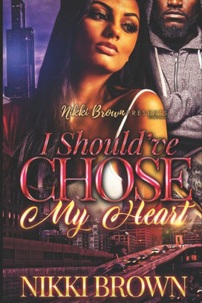 I Should've Chose My Heart