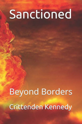 Sanctioned: Beyond Borders Sanctioned: Beyond Borders