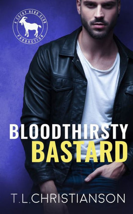 Bloodthirsty Bastard: A Hero Club Novel