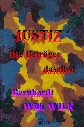JUSTIZ - Die Betr?ger daselbst