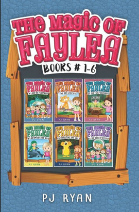 The Magic of Faylea: Books 1-6: A fun chapter book series for kids ages 9-12