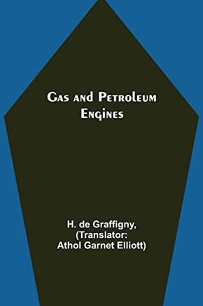 Gas And Petroleum Engines
