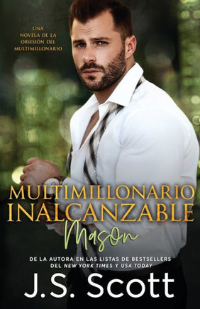 Multimillonario Inalcanzable Mason: La Obsesi?n del Multimillonario