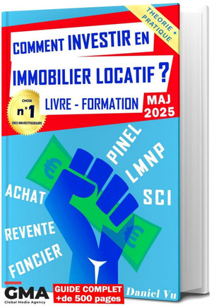 Comment INVESTIR en IMMOBILIER LOCATIF ? Livre - Formation: Pinel LMNP SCI Achat Revente Foncier