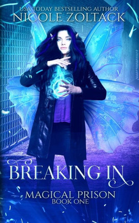 Breaking In: A Mayhem of Magic World Story