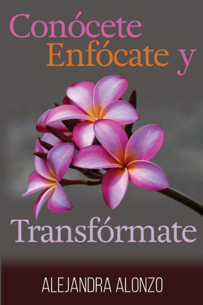 Con?cete, enf?cate y transf?rmate