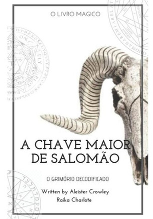 Goetia a Chave Maior de Salom?o: Clav?cula dos segredos de Salom?o