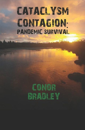 Cataclysm Contagion: The Last Plague Pandemic