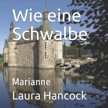 Wie eine Schwalbe: Marianne