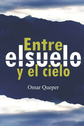 Entre el suelo y el cielo