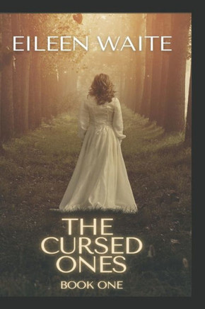 The Cursed Ones: Book One