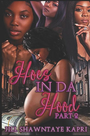 Hoes In Da Hood Part 2