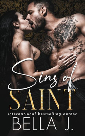 The Sins of Saint: A Dark Romance Novel