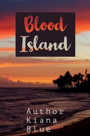 Blood Island: Book Two