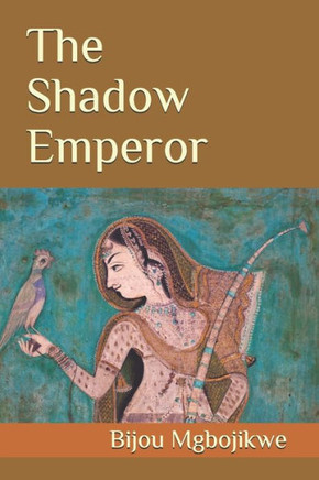 The Shadow Emperor