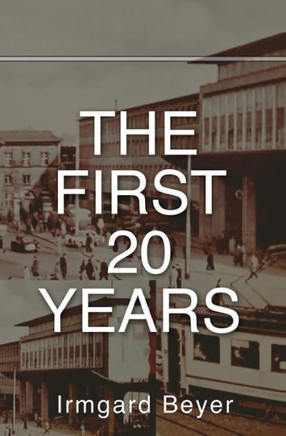 The First Twenty Years